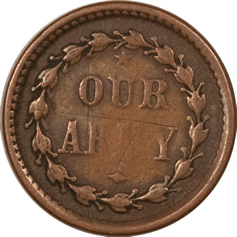 Civil War Patriotic Token Our Army Pleasing Circulated