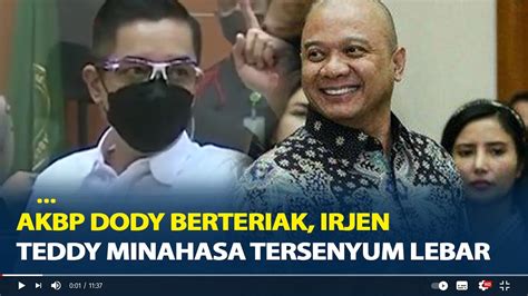 Beda Respon Vonis Hakim Akbp Dody Berteriak Irjen Teddy Minahasa