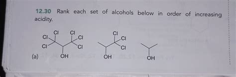 Solved Rank Each Set Of Alcohols Below In Order Of Chegg