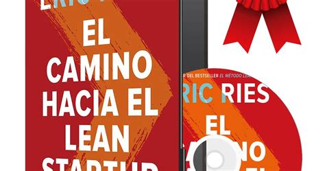 El Camino Hacia El Lean Startup Eric Ries Audiolibro Y Ebook