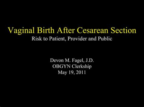 Vaginal Birth After Cesarean Ppt