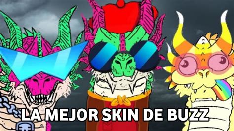 CUAL ES LA MEJOR SKIN DE BUZZ YouTube