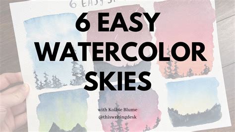 6 easy watercolor skies - youtube tutorial | Watercolor sky, Easy ...