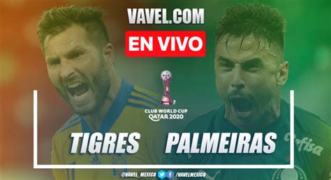 Gol Y Resumen Del Tigres 1 0 Palmeiras En Semifinal Mundial De Clubes