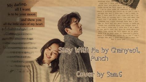 Stay With Me Goblin OST By CHANYEOL Punch Cover By Sam Eng Kor