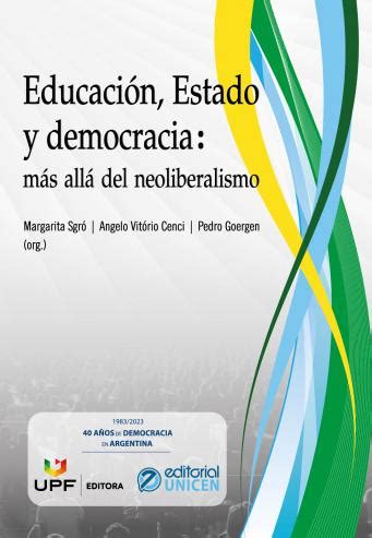 Educación Estado y democracia más allá del neoliberalismo Editorial