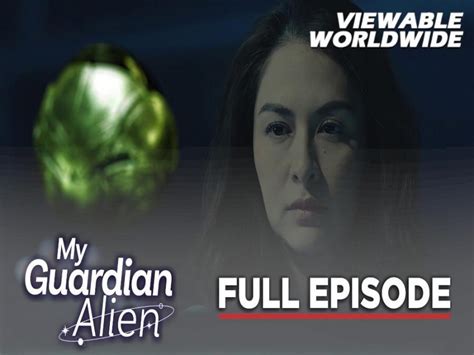 My Guardian Alien Katherine Binuhay Ng BULALAKAW Full Episode 3