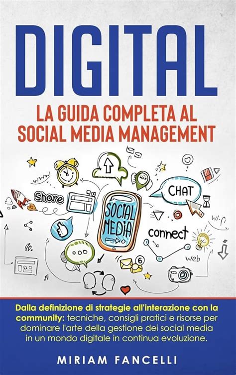 La Guida Completa Alla Gestione Dei Social Dal Significato Alla Spesa