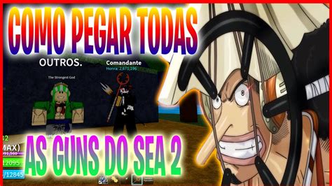 ⚫🔫⚪ 2022 Como E Onde Pegar Todas As Armas Do Sea 2 No Blox Fruits 🔫😎🔥 Youtube