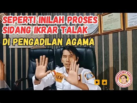 Proses Dan Alur Sidang Ikrar Talak Di Pengadilan Agama YouTube