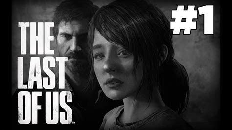 The Last of Us Bölüm 1 Kaybedilenler YouTube