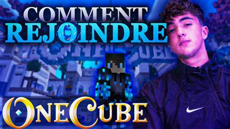 COMMENT REJOINDRE LE SERVEUR MINECRAFT D INOXTAG ONECUBE YouTube