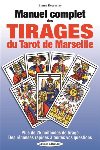 Manuel complet des tirages du tarot de Marseille broché Emma