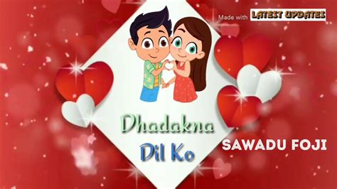 Tune Dil Ko Dhadakna Sikhaya Sanam New Love Whatsapp Status 2018