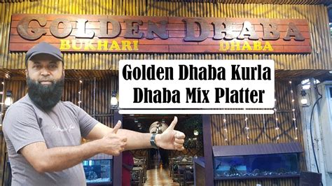 Why You Should Never Miss Dhaba In Town Golden Dhaba Kurla Youtube