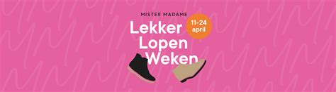 Mistermadame April Lekker Lopen Weken Snoeren