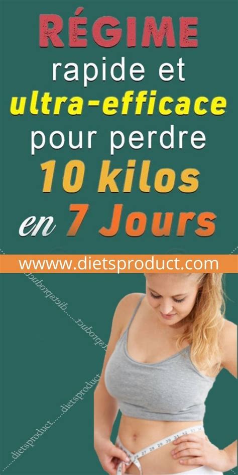 Régime rapide et ultra efficace perdez 10 kilos en 7 Jours