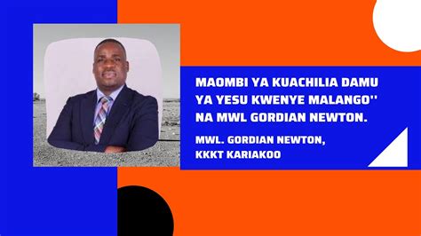 Maombi Ya Kuachilia Damu Ya Yesu Kwenye Malango Na Mwl Gordian