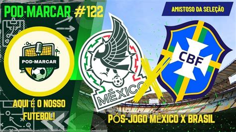 PÓS JOGO MÉXICO 2 X 3 BRASIL ENDRICK DECIDE NO FIM E BRASIL VENCE