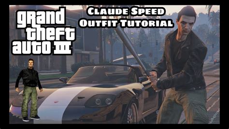 Gta Online Claude Speed Outfit Tutorial Gta 3 Youtube