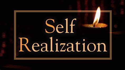 What Is Self Realization How To Connect With Your True Self Self