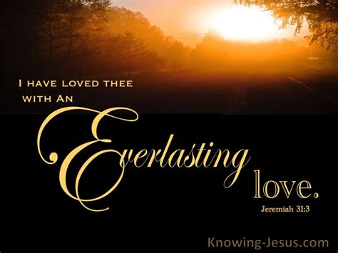 Jeremiah 31 3 The Lord Appeared To Him From Afar Saying “i Have Loved You With An Everlasting