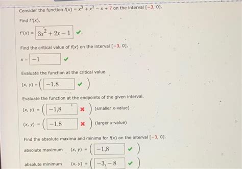 Solved Consider The Function F X X3 X2−x 7 On The Interval