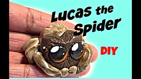 Lucas The Spider Diy Polymerclay Lucas Fan Art Easy Tutorial Lucas