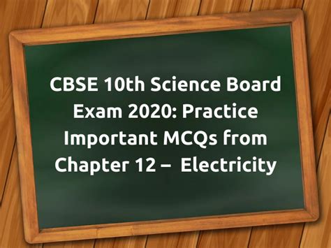 Cbse Th Science Board Exam Practice Important Mcqs From Chapter