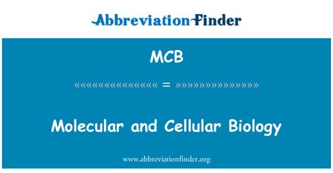 MCB Definition Molecular And Cellular Biology Abbreviation Finder