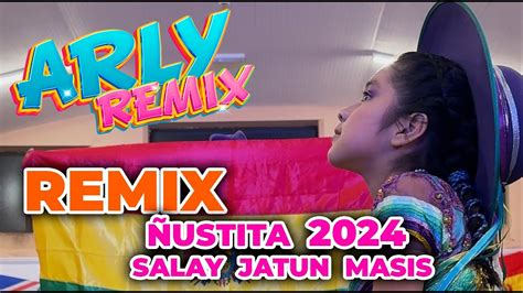 Mix Salay Remix Coreografia Salay Primicias 2023 2024 Ñustita