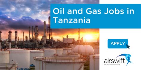 Oil And Gas Jobs In Tanzania