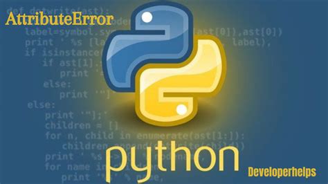 Attribute Error In Python Developer Helps