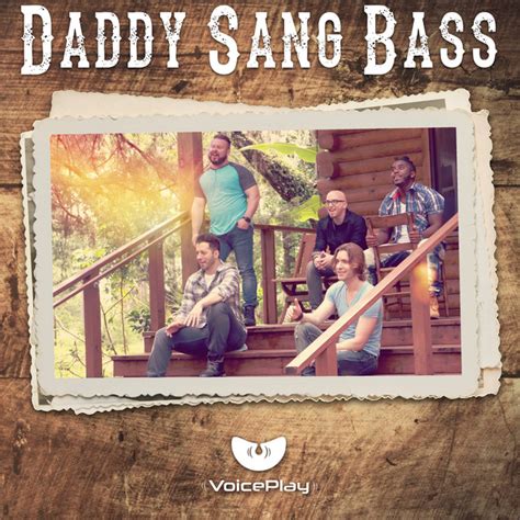 BPM And Key For Daddy Sang Bass By VoicePlay Tempo For Daddy Sang