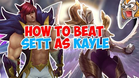 HOW TO WIN VS SETT As Kayle Kayle 1v9 YouTube