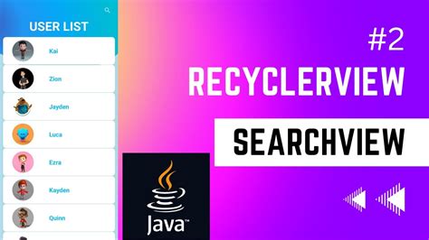 Java Recyclerview Searchview Searchview In Android Studio