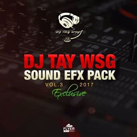 Dj Tay Wsg Sound Efx Pack Vol