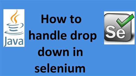 How To Handle Drop Down In Selenium Selenium Webdriver With Java Tutorials Youtube