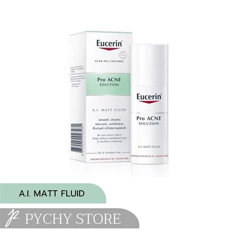 Eucerin Pro ACNE SOLUTION A I MATT FLUID Shopee Thailand