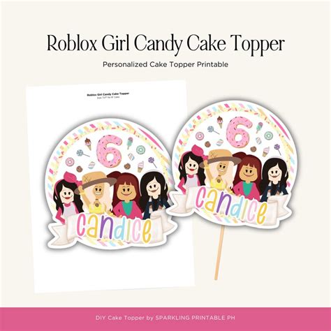 Roblox Girl Cake Topper Printable Sweets Cake Topper Printable Candy Cake Topper Roblox Girl