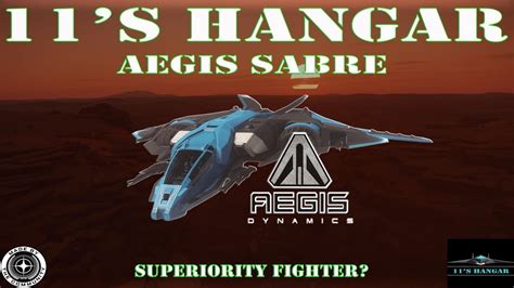 Star Citizen Aegis Sabre Superiority Fighter Pve And Pvp Youtube