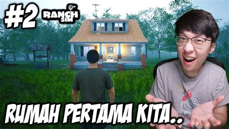 Bangun Rumah Pertama Bagus Bgt Hewan Ternak Mulai Beranak Ranch