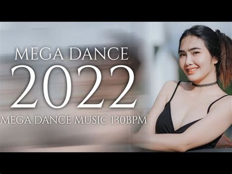 เพลงแดนซเพราะๆฟงสบายชลๆ MEGA DANCE 130 BPM 2022 Vol 1 แนว DJ RN SR