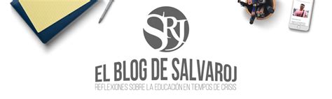 Quieres cambiar la educación Hazte las preguntas adecuadas El blog