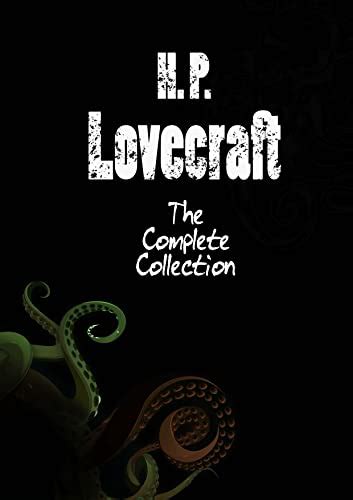 H P Lovecraft The Complete Collection Kindle Edition By H P