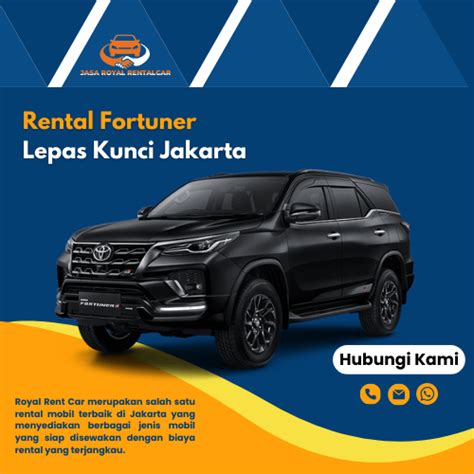 Rental Fortuner Lepas Kunci Jakarta Royal Rent Car