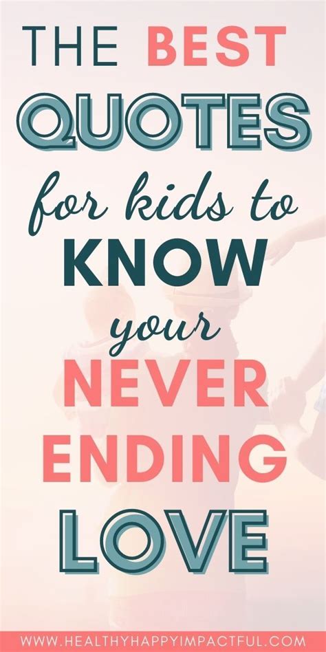 115 Sweet Love Quotes For Kids Their Parents Artofit