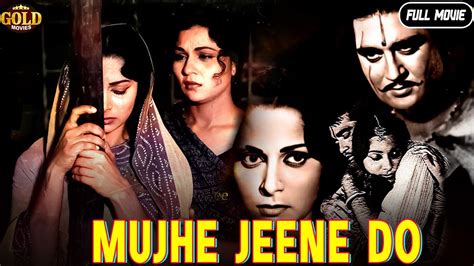 Mujhe Jeene Do 1963 मझ जन द l Bollywood Romantic Movie l Sunil