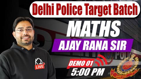 Maths Special For Delhi Police Targeted Batch Demo By Ajay Rana