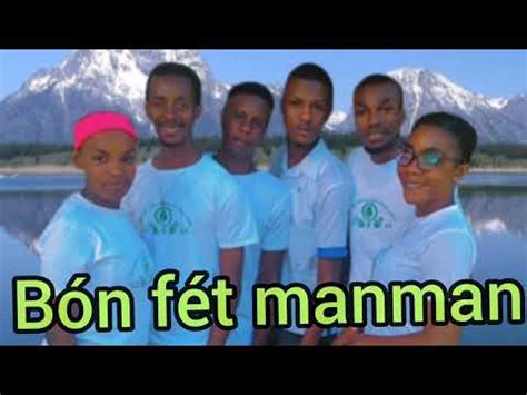 Bondye Men Manman Yo Nan Menw Youtube